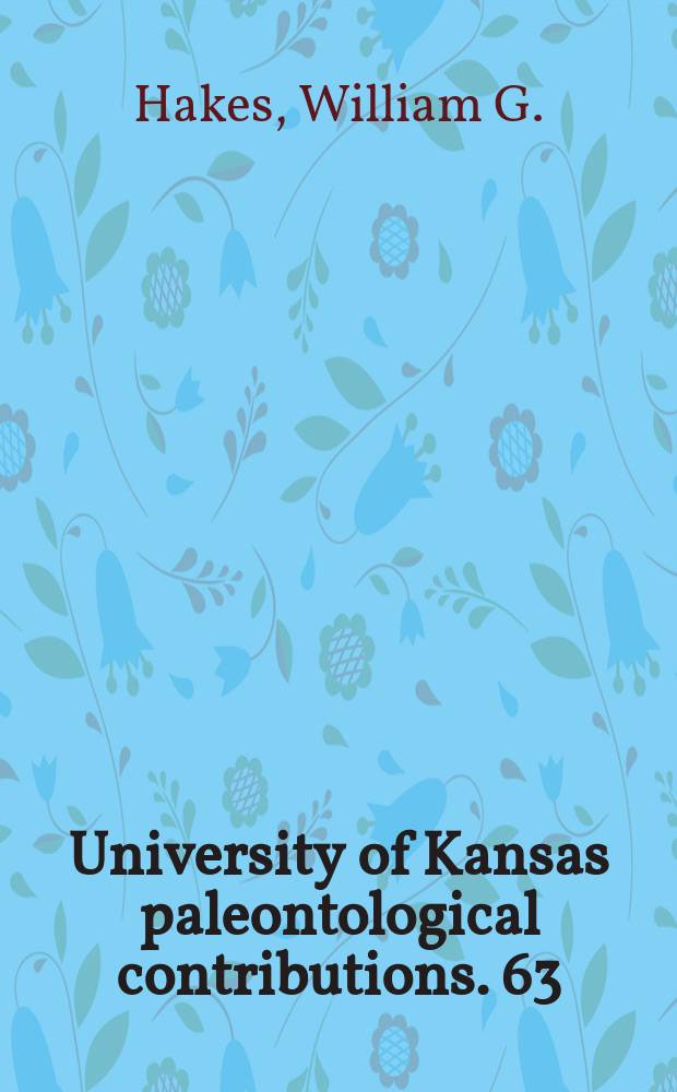 University of Kansas paleontological contributions. 63 : Trace fossils and depositional environment on four classic units, upper Pennsylvanian Megacyclothems, Northeast Kansas