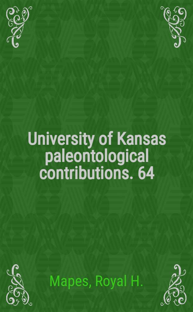University of Kansas paleontological contributions. 64 : Carboniferous and Permian Bactritoidea (Cephalopoda) in North America