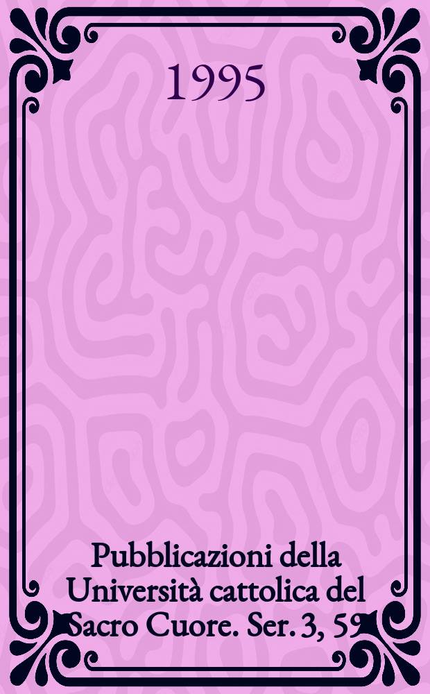 Pubblicazioni della Università cattolica del Sacro Cuore. Ser. 3, 59 : Necessità e oggettiva nell'Analitica