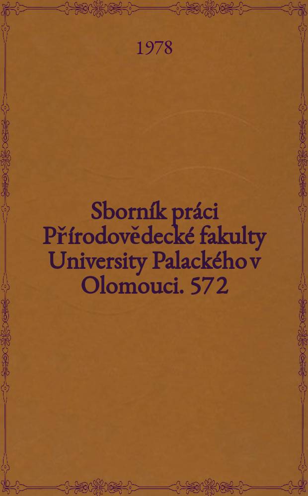 Sborník práci Přírodovědecké fakulty University Palackého v Olomouci. 57[2]