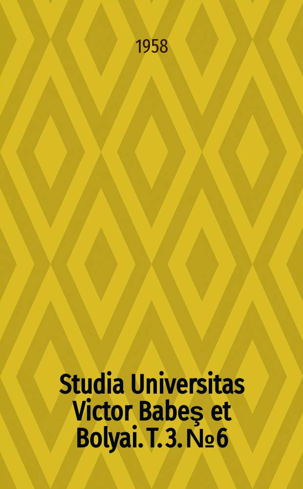 Studia Universitas Victor Babeş et Bolyai. T. 3. № 6 : Philologia