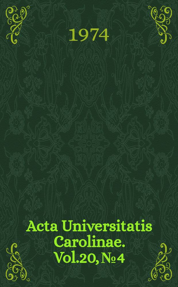 Acta Universitatis Carolinae. Vol.20, №4