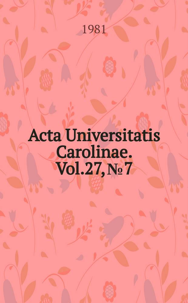 Acta Universitatis Carolinae. Vol.27, №7/8