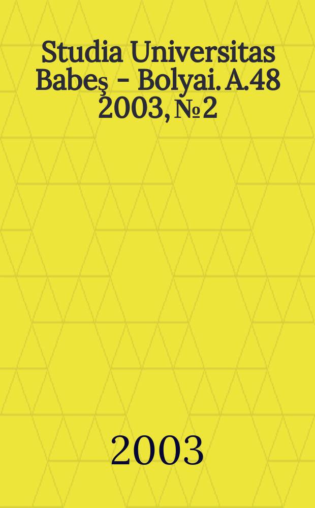 Studia Universitas Babeş - Bolyai. A.48 2003, №2