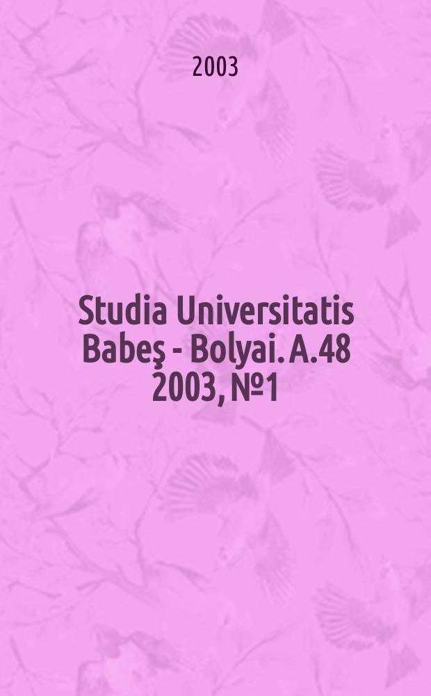 Studia Universitatis Babeş - Bolyai. A.48 2003, №1/2