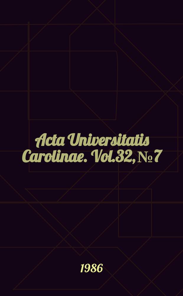 Acta Universitatis Carolinae. Vol.32, №7/8