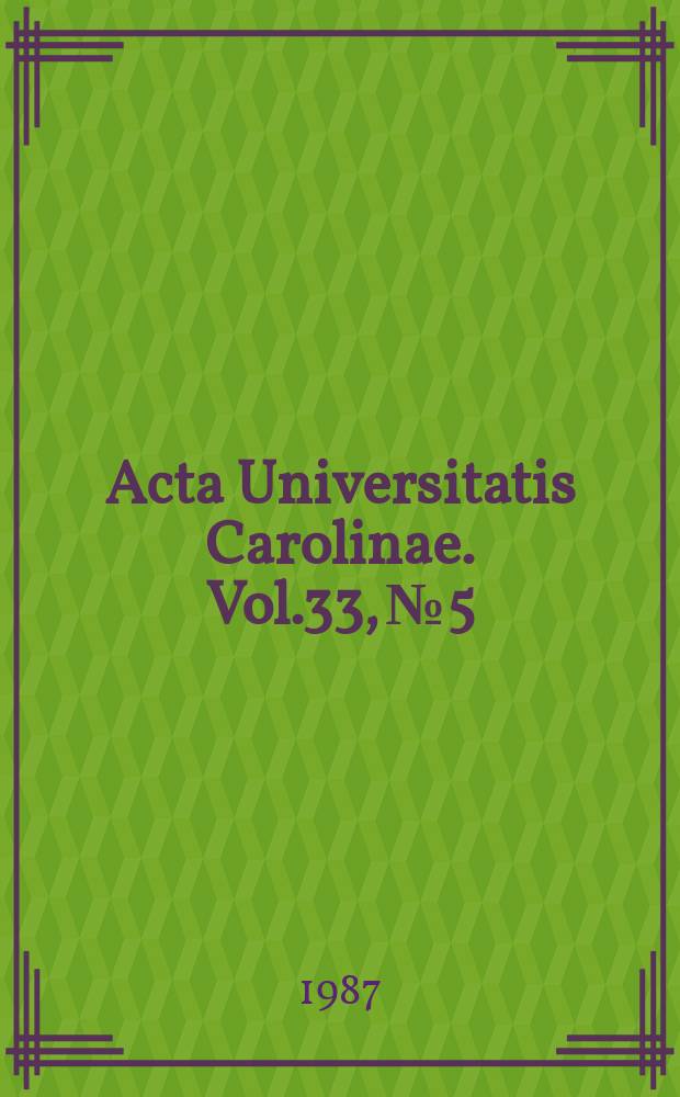 Acta Universitatis Carolinae. Vol.33, №5/6