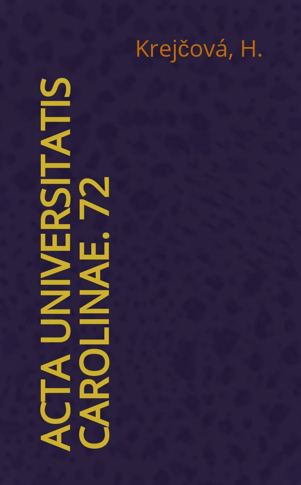 Acta Universitatis Carolinae. 72 : Contribution to the diagnosis of the...
