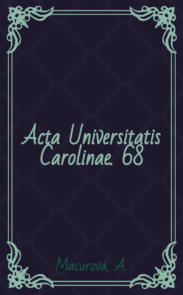Acta Universitatis Carolinae. 68 : Ztvárněni komunikačních faktoru v jazykových projevech