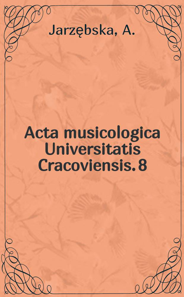 Acta musicologica Universitatis Cracoviensis. 8 : Strawiński