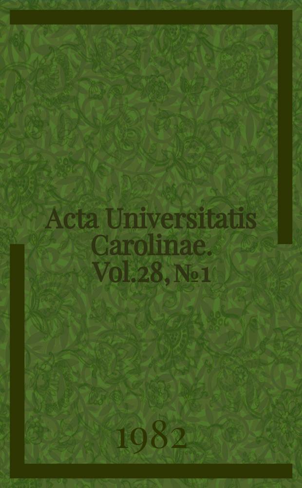 Acta Universitatis Carolinae. Vol.28, №1/2