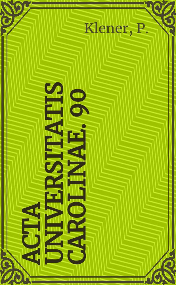 Acta Universitatis Carolinae. 90 : Chemotherapy of haematological malignancies