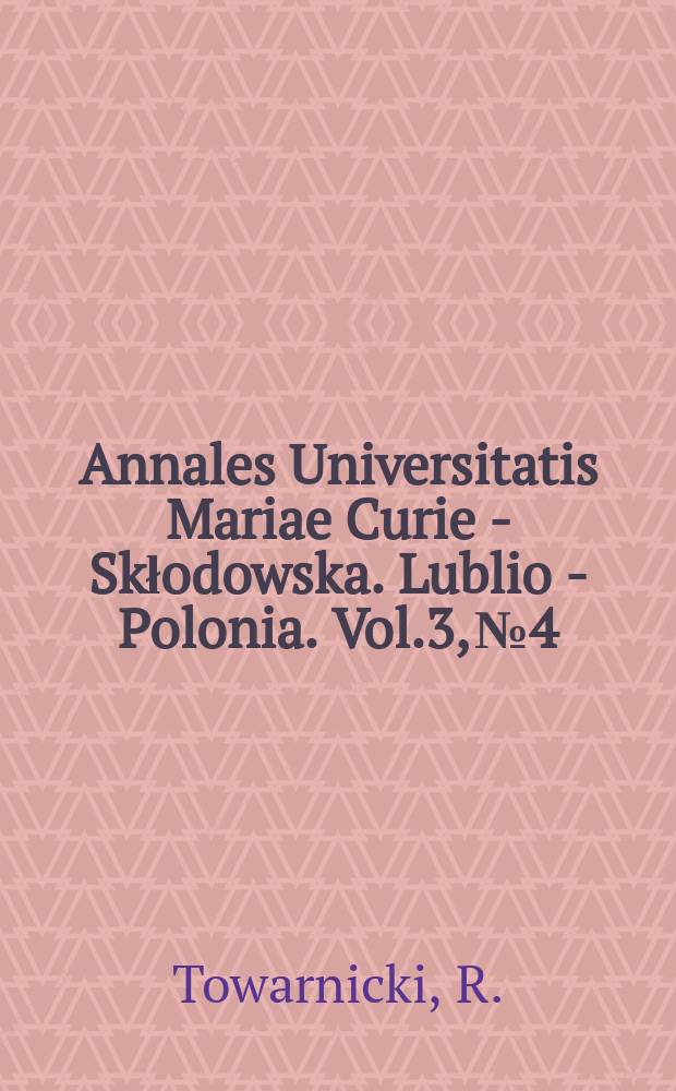 Annales Universitatis Mariae Curie - Skłodowska. Lublio - Polonia. Vol.3, №4 : Badania anatomiczne nad naczyniami krwionośnymi mózgu ryb kostnoszkieletowych