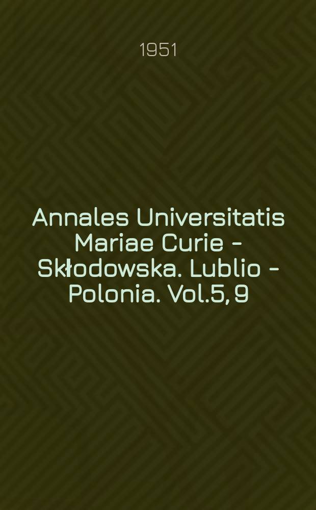 Annales Universitatis Mariae Curie - Skłodowska. Lublio - Polonia. Vol.5, 9 : Wstępne badania nad larwami chrząszczy z rodziny Elateridae (Col.)