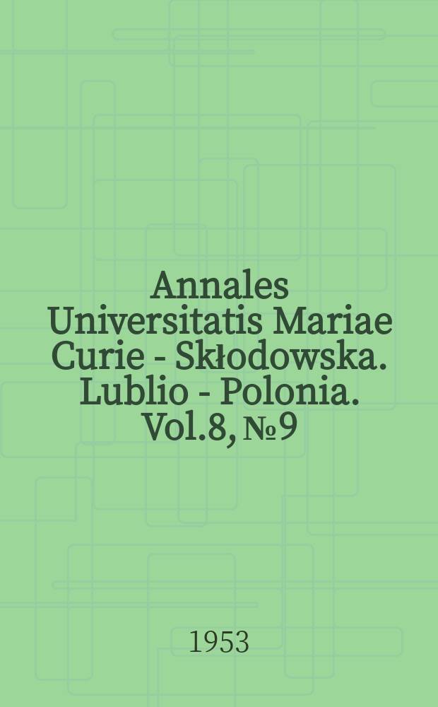 Annales Universitatis Mariae Curie - Skłodowska. Lublio - Polonia. Vol.8, №9 : Rozmieszczenie i ekologia porostów miasta Lublina