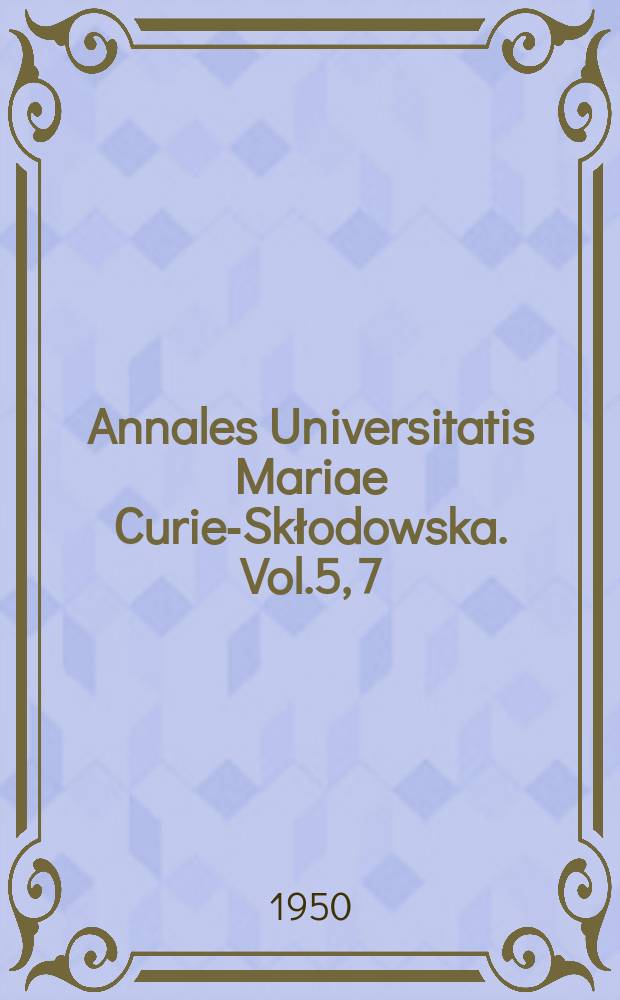 Annales Universitatis Mariae Curie-Skłodowska. Vol.5, 7 : Studia nad jarowizacja roślin