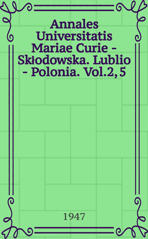 Annales Universitatis Mariae Curie - Skłodowska. Lublio - Polonia. Vol.2, 5 : Wpływ hormonu pyłkowego na rozwój owoców i nasion Liliom regale