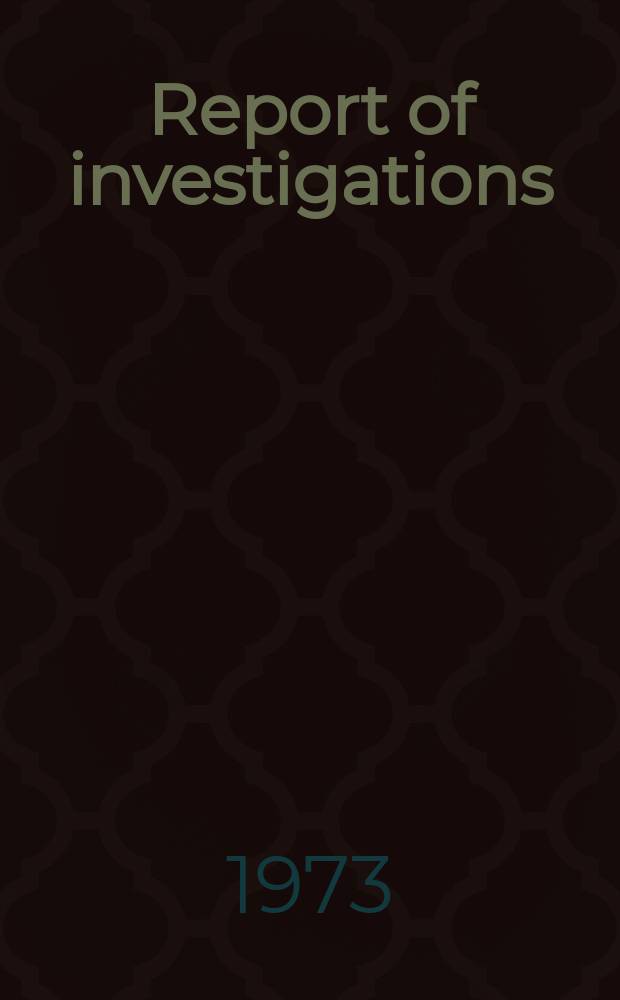 Report of investigations : Evaluation of instrumentation ...