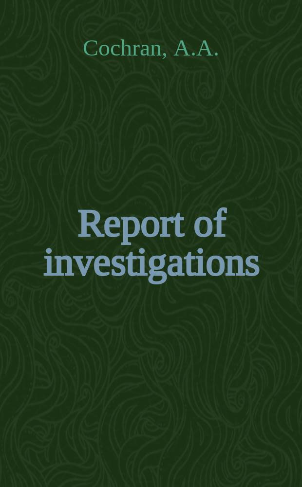 Report of investigations : Development ...