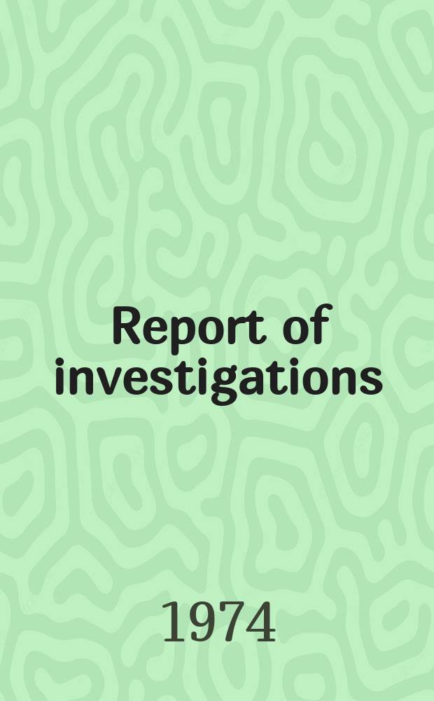 Report of investigations : Using sulfur hexafluoride ...