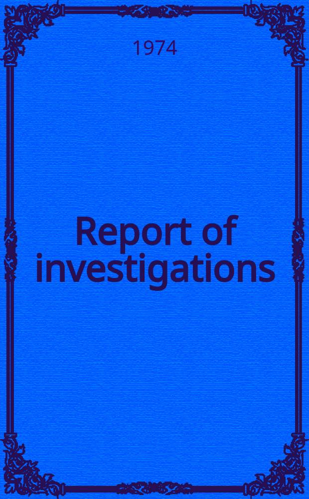 Report of investigations : Source and control of nitride inclusions in titanium