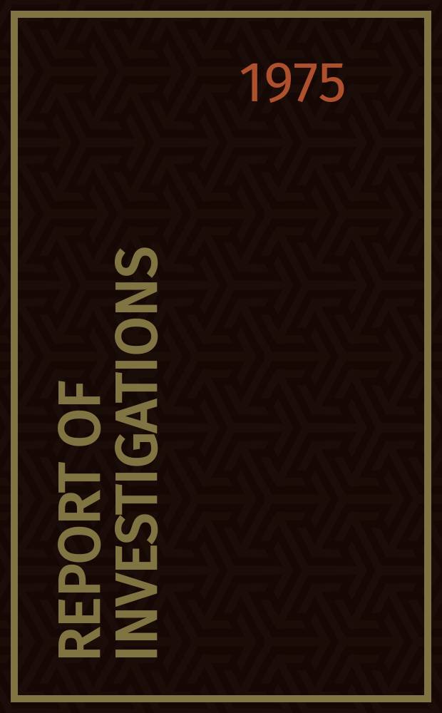 Report of investigations : Recovery and reparation of molybdenum ...