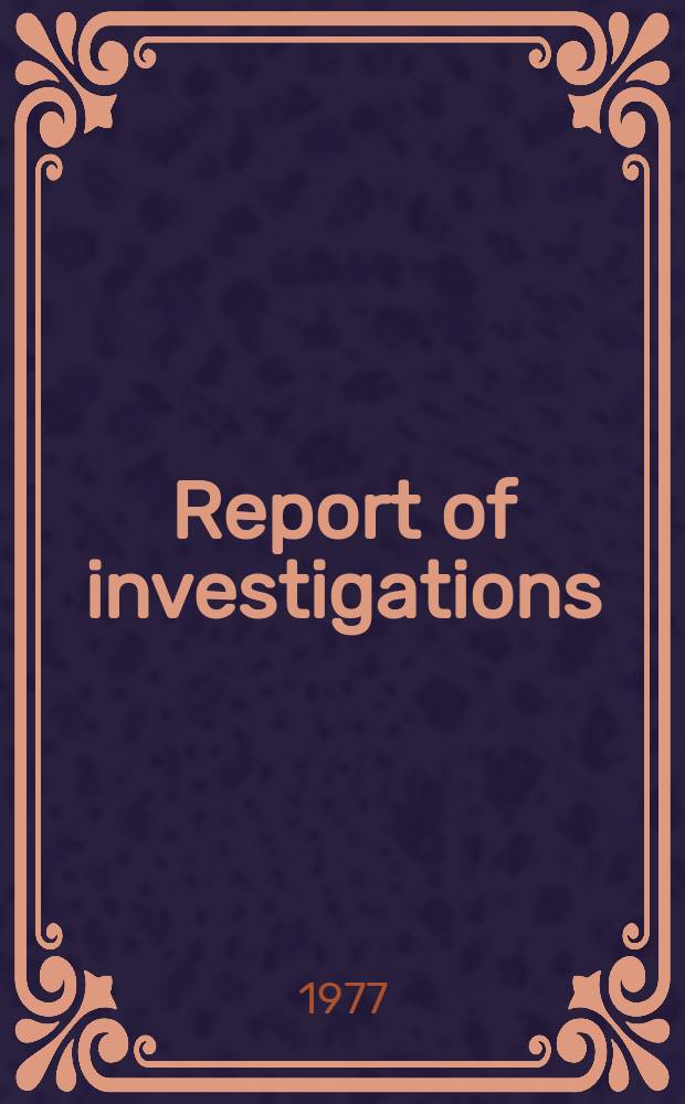 Report of investigations : Chemical flame ...