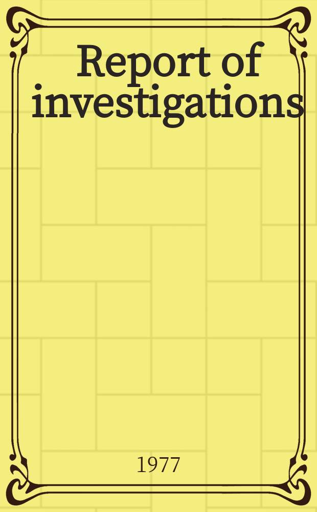 Report of investigations : Chlorination ...