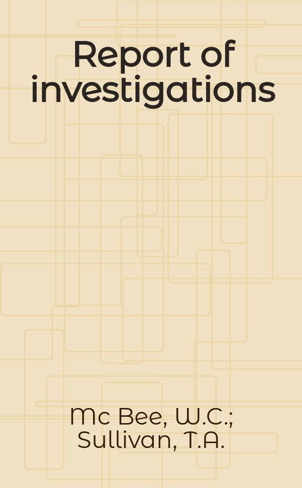 Report of investigations : Development of specialized ...