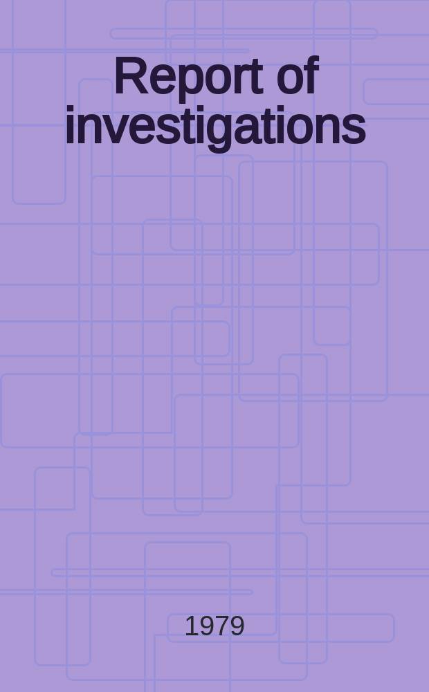 Report of investigations : Geology of the Single-entry project ...