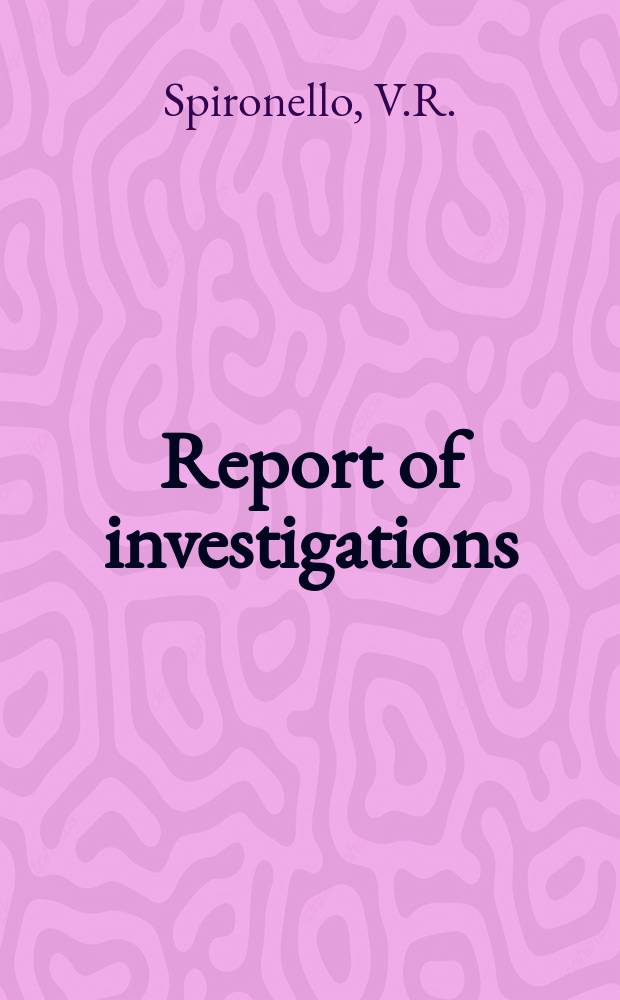 Report of investigations : An evaluation of ...