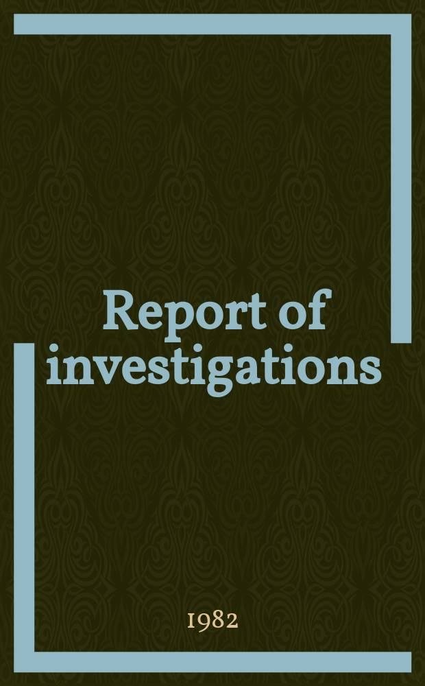 Report of investigations : Safe, effective hangup clearance ...