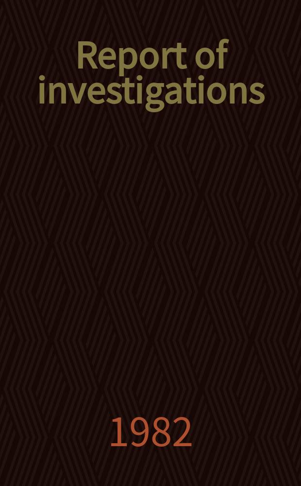 Report of investigations : Inhibition and extinction of coal dust and methane ...