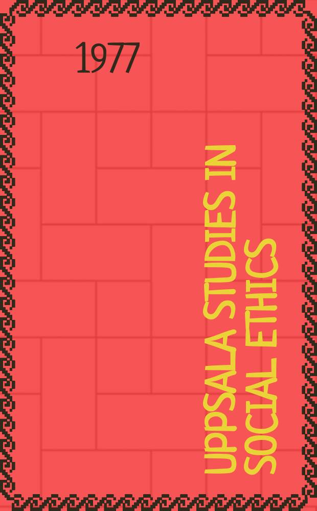 Uppsala studies in social ethics