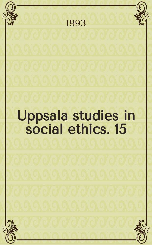 Uppsala studies in social ethics. 15 : Protestant work ethics
