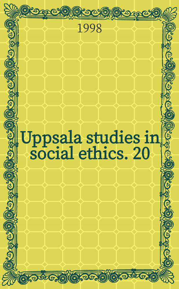 Uppsala studies in social ethics. 20 : Violence power and justice