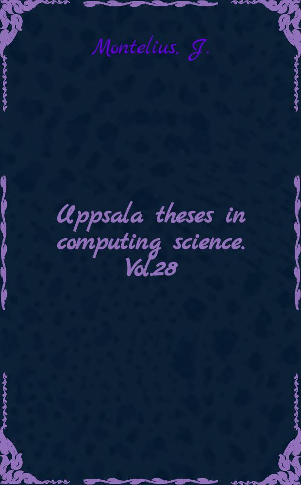 Uppsala theses in computing science. Vol.28 : Exploiting fine grain parallelism in concurrent ...