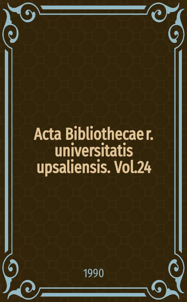 Acta Bibliothecae r. universitatis upsaliensis. Vol.24:4 : Lexicon Slavonicum