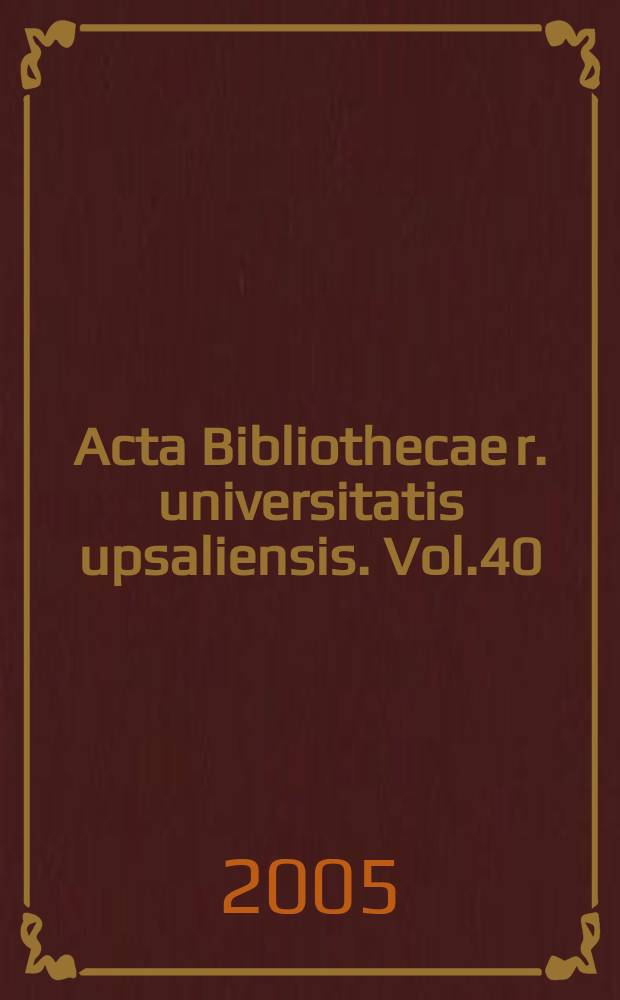 Acta Bibliothecae r. universitatis upsaliensis. Vol.40:1 : Harry Martinsons bibliografi