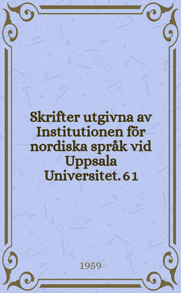 Skrifter utgivna av Institutionen för nordiska språk vid Uppsala Universitet. 6[1] : Det nordiska U- om ljudet