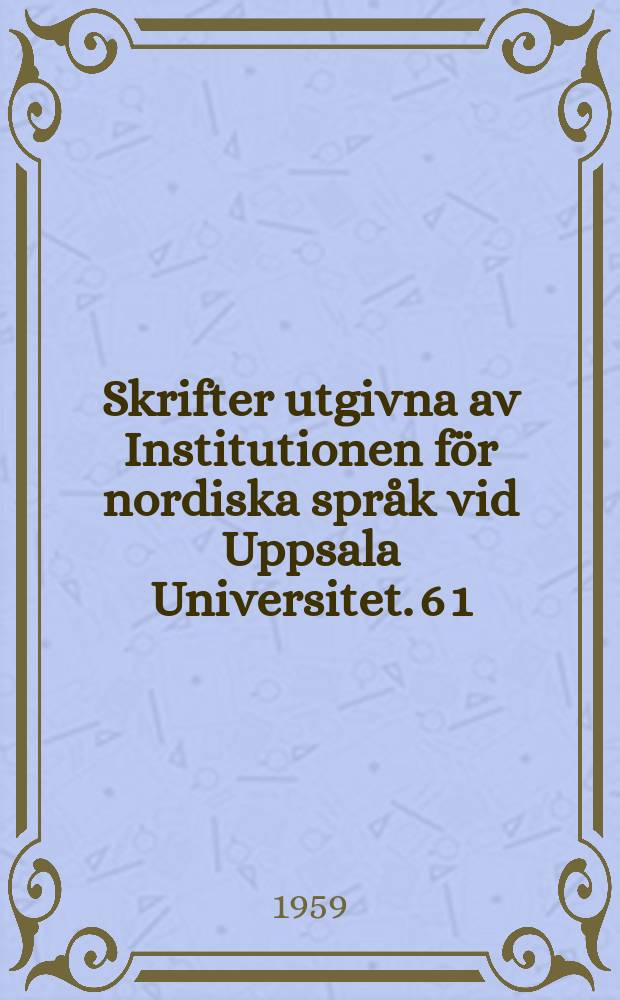 Skrifter utgivna av Institutionen för nordiska språk vid Uppsala Universitet. 6[1] : Det nordiska U- om ljudet