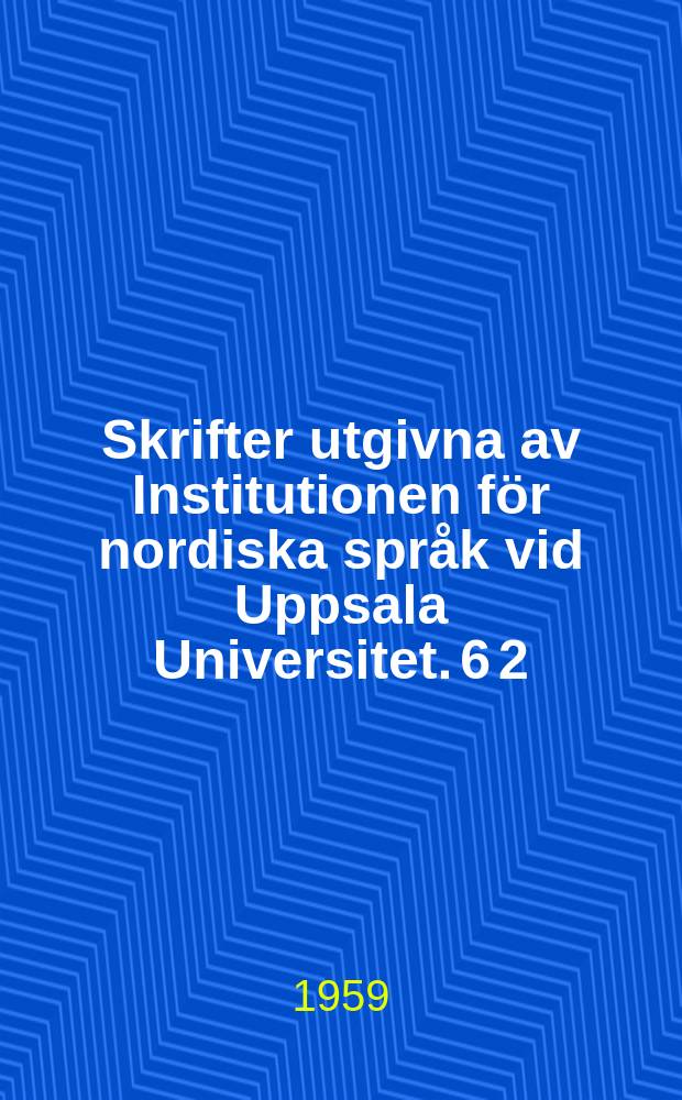 Skrifter utgivna av Institutionen f&ouml;r nordiska spr&aring;k vid Uppsala Universitet. 6[2] : Det nordiska U- om ljudet