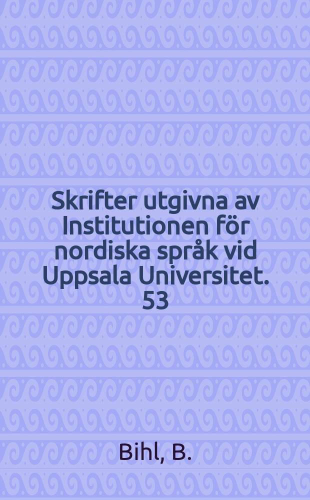 Skrifter utgivna av Institutionen för nordiska språk vid Uppsala Universitet. 53 : Möten i dialektalt gränsland