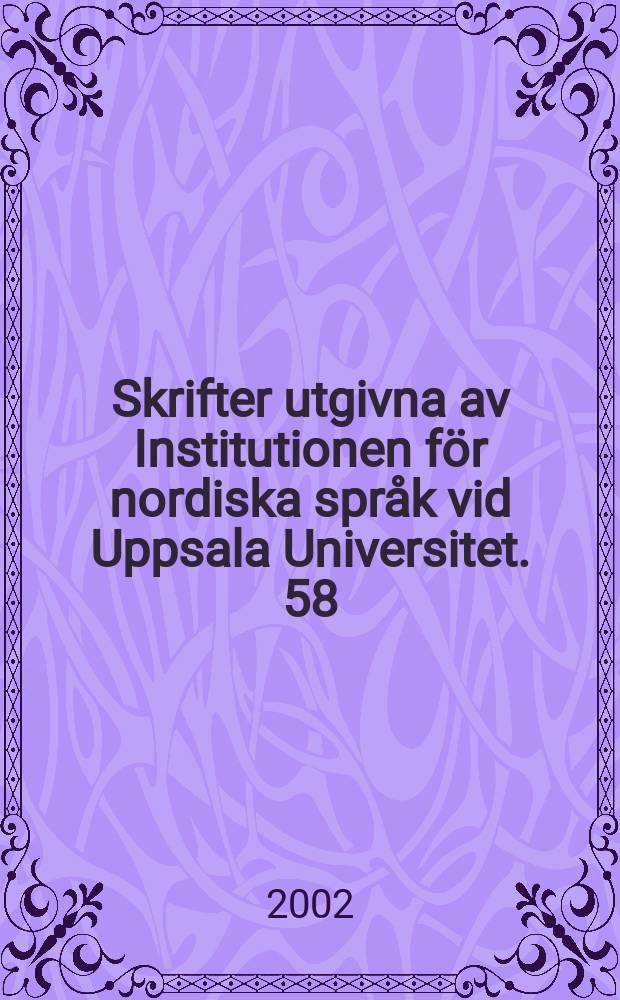 Skrifter utgivna av Institutionen för nordiska språk vid Uppsala Universitet. 58 : Som - satser med och utan som
