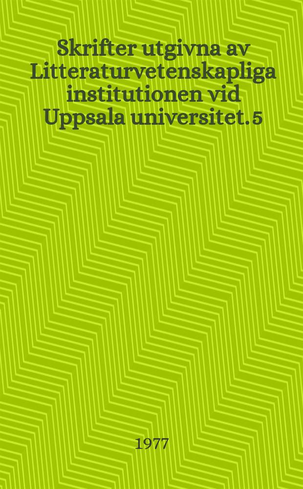 Skrifter utgivna av Litteraturvetenskapliga institutionen vid Uppsala universitet. 5 : Strindberg och den polska teatern ...