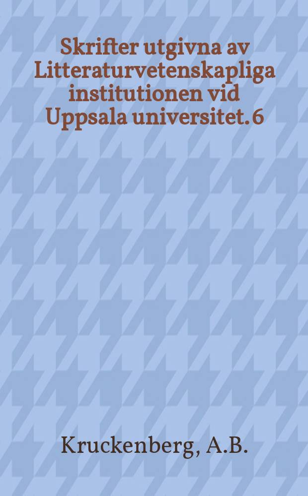 Skrifter utgivna av Litteraturvetenskapliga institutionen vid Uppsala universitet. 6 : Roman Jakobsons poetik