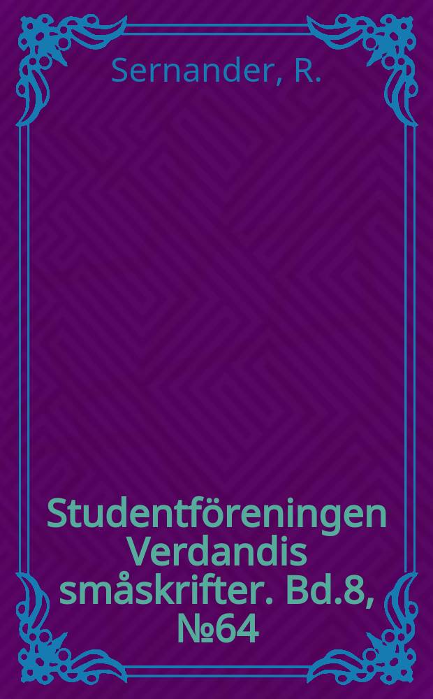 Studentföreningen Verdandis småskrifter. Bd.8, №64 : Våra torfmossar