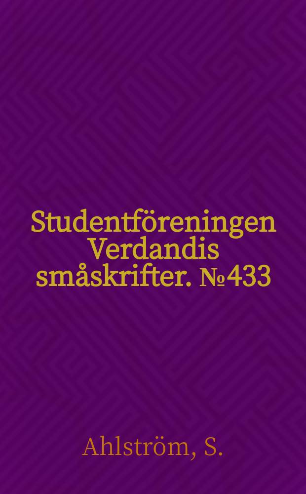 Studentföreningen Verdandis småskrifter. №433 : Vilhelm Ekelund