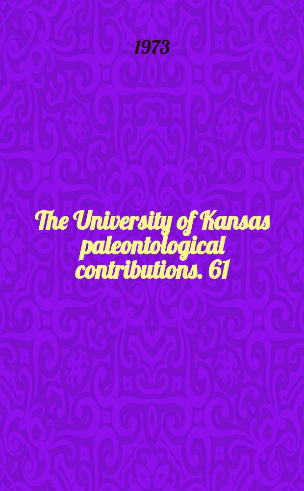 The University of Kansas paleontological contributions. 61 : Variation of Carapace morphology ...