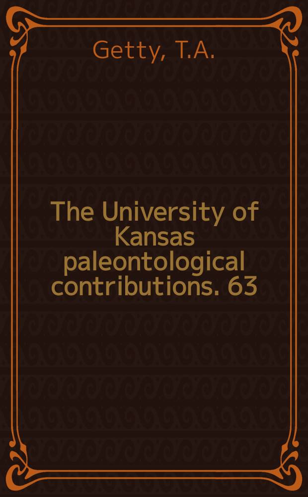 The University of Kansas paleontological contributions. 63 : A revision of the generic classification of the family ...